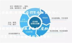 关于TP钱包（Trust Wallet）无法进行转账的原因，可